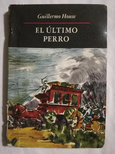 El Último Perro / House, Guillermo