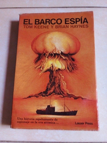 El Barco Espía. Tom Keene Y Brian Haynes