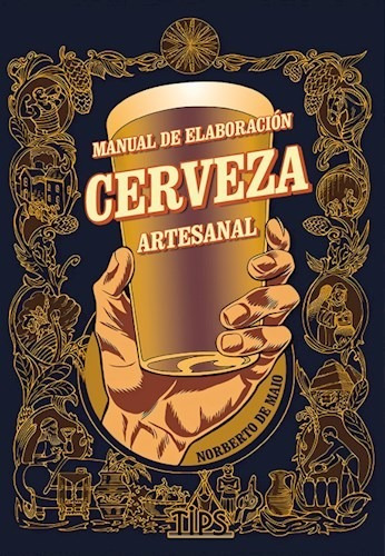 Libro Manual De Elaboracion De Cerveza Artesanal De Norberto