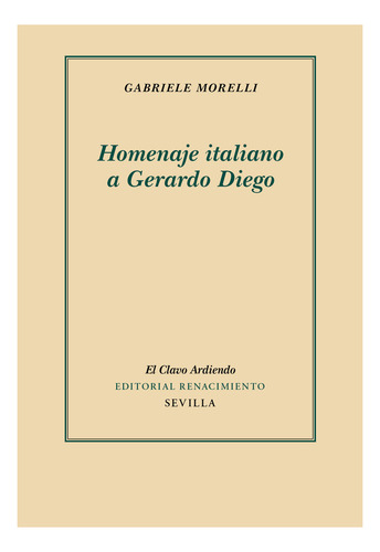 Libro Homenaje Italiano A Gerardo Diego - Morelli, Gabriele