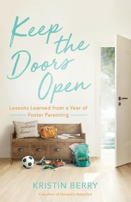 Libro Keep The Doors Open : Lessons Learned From A Year O...