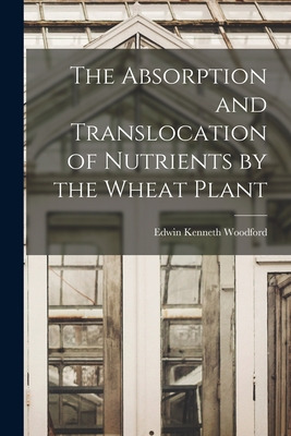 Libro The Absorption And Translocation Of Nutrients By Th...