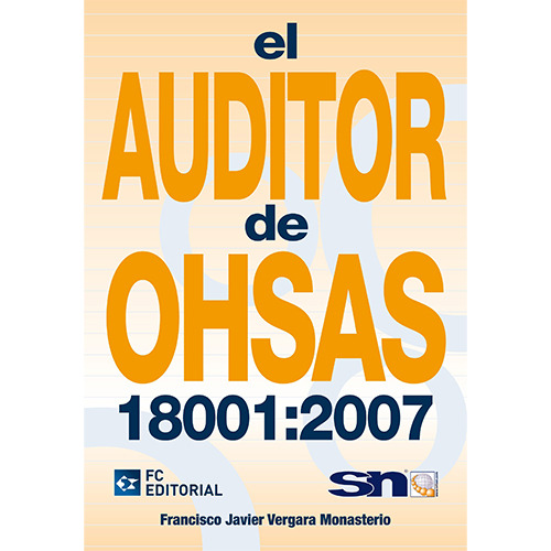 El Auditor De Ohsas 180001:2007