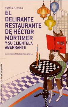 Libro El Delirante Restaurante De Hector - Ramon Domingue...