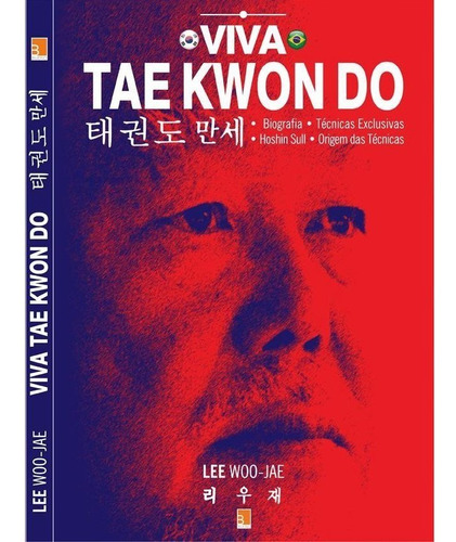 Livro Viva Taekwondo - Mestre Lee