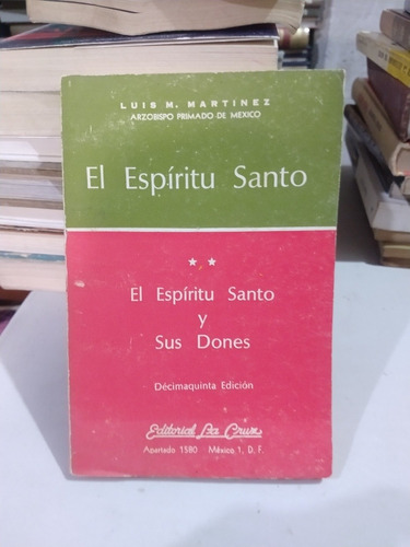 El Espíritu Santo Y Sus Dones Luis M Martínez 