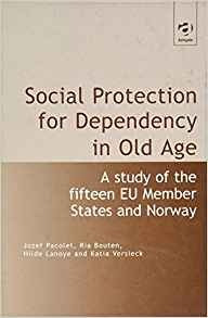 Social Protection For Dependency In Old Age A Study Of The F