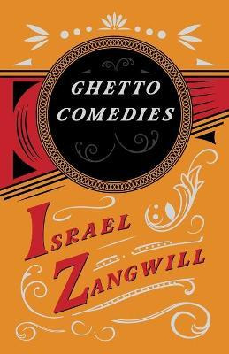 Libro Ghetto Comedies : With A Chapter From English Humor...