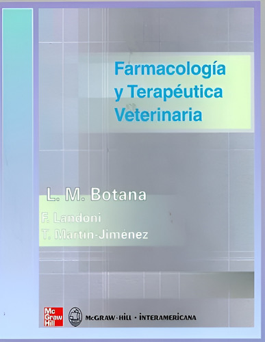 Botana: Farmacología Y Terapéutica Veterinaria