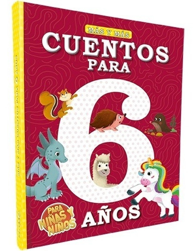 Mas Y Mas Cuentos Para 6 Años - Latinbooks - Libro Tapa Dura