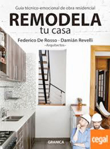 Remodela Tu Casa, De Damian Revelli. Editorial Granica, Tapa Blanda En Español