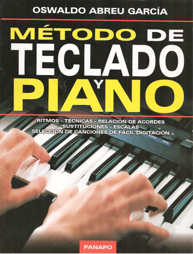 Método De Teclado Y Piano (nuevo) / Oswaldo Abreu García