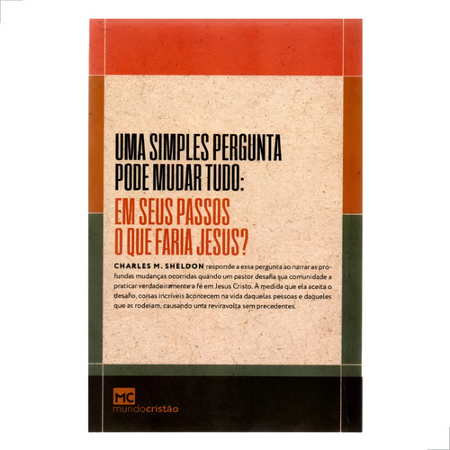 Livro Em Seus Passos O Que Faria Jesus? Charles M. Sheldon