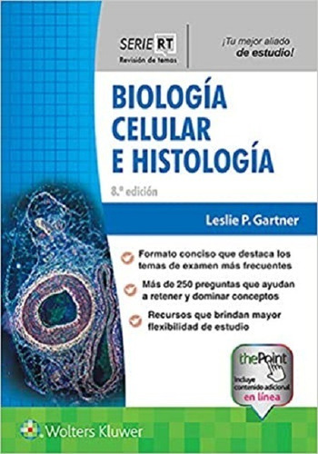 Biología Celular E Histología, Serie Rt Ed. 8 - Gartner