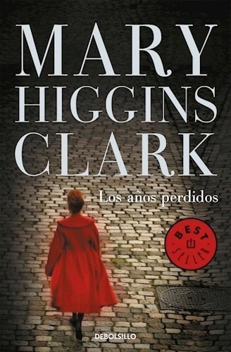 Libro Los A¤os Perdidos De Mary Higgins Clark