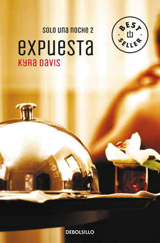 Expuesta (solo Una Noche 2) - Davis, Kyra - *