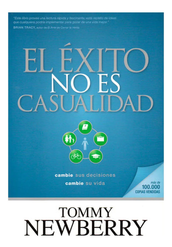 El Exito No Es Casualidad - Tommy Newberry