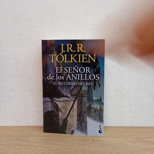 El Retorno Del Rey. J. R. R. Tolkien. Booket (Usado)