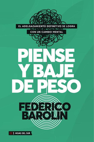 Piense Y Baje De Peso - Federico Barolin