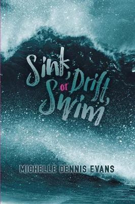 Libro Sink, Drift Or Swim - Michelle Dennis Evans