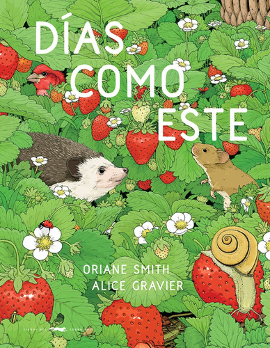 Dias Como Este - Oriane Smith- Alice Gravier