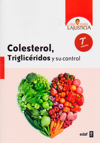 Colesterol, Triglicéridos Y Su Control
