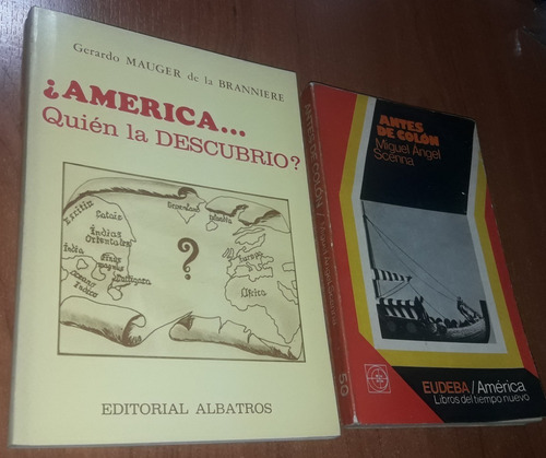  Lote 2 Libros Antes De Colon Scenna-americ Quien La Descubr
