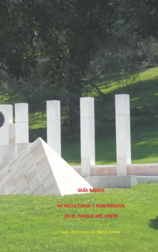 Libro: Esculturas Y Monumentos En El Parque Del Oeste (guias