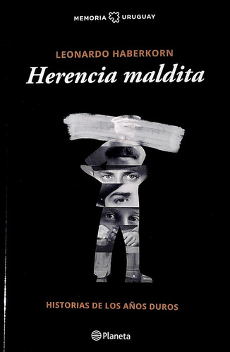 Herencia Maldita - Leonardo Haberkorn