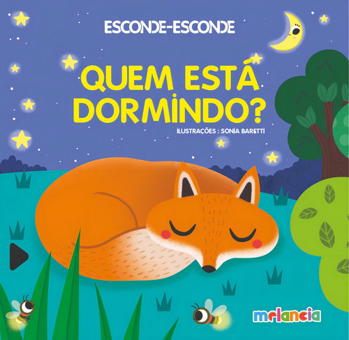 Quem Está Dormindo?, De Sonia Baretti. Editorial Melancia - Mostarda, Capa Mole Em Português