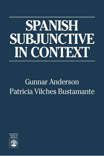 Libro: El Subjuntivo Español En Contexto