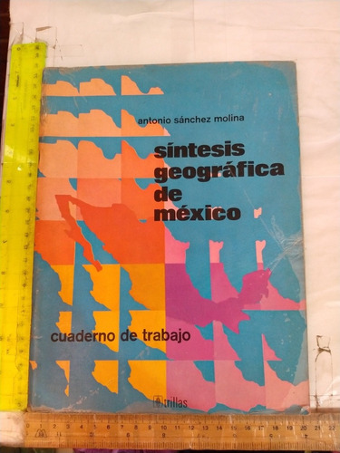 Síntesis Geográfica De México Antonio Sánchez Molina Trillas