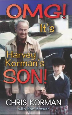 Libro Omg! It's Harvey Korman's Son! (hardback) - Chris K...