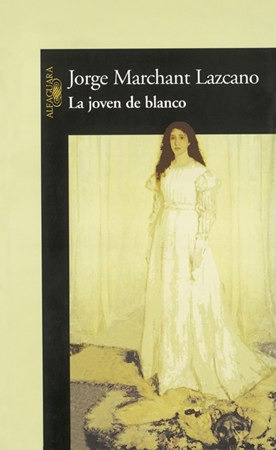 La Joven De Blanco Jorge Marchant Lazcano