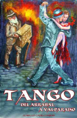 Tango Del Arrabal A Valparaíso Clara Luz Castillo Parodi
