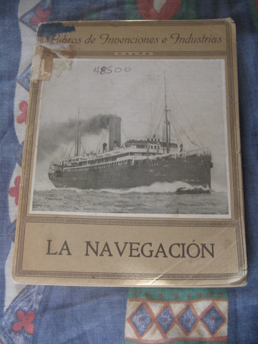 La Navegación. Libros De Invenciones E Industrias