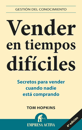 Libro: Vender En Tiempos Dificiles: Secretos Para Vender Cua