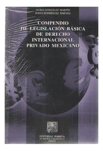 Compendio De Legislacion Basica De Derecho Internacional
