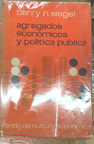 Agregados Economicos Y Politica Publica