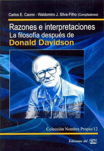 Razones E Interpretaciones - Caorsi, Silva-filho, de CAORSI, SILVA-FILHO. Editorial Ediciones Del Signo en español