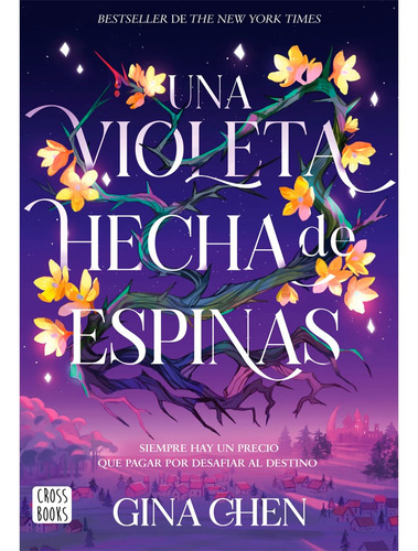 Una Violeta Hecha De Espinas, Chen, Gina