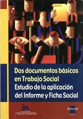 Dos Documentos Basicos En Trabajo Social Estudio De La Apl*-
