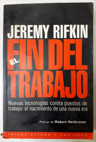 Jeremy Rifkin - El Fin Del Trabajo - Fx