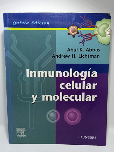 Inmunología Celular Y Molecular - Abul K. Abbas - Andrew L.