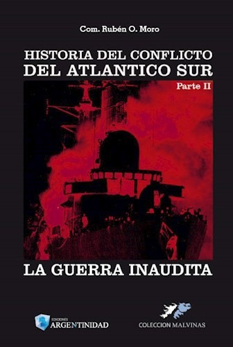 Libro La Guerra Inaudita De Ruben Oscar Moro