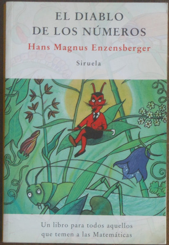 El Diablo De Los Números - H.m. Enzensberger - Siruela