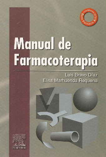 Libro Manual  De Farmacoterapia De Luis Bravo Diaz, Elisa Ma