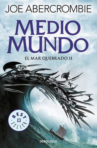 Medio Mundo (el Mar Quebrado 2) (libro Original)