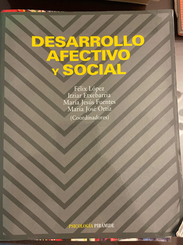 Desarrollo Afectivo Y Social Felix López Psicología