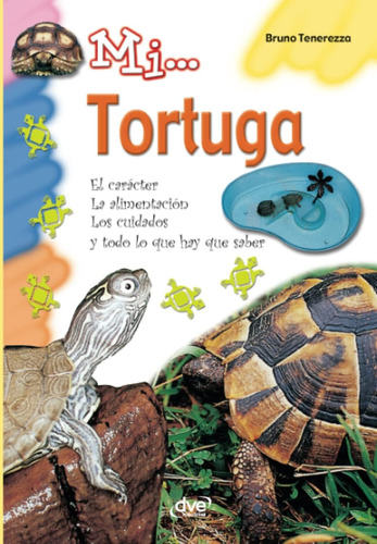 Libro: Mi... Tortuga (spanish Edition)